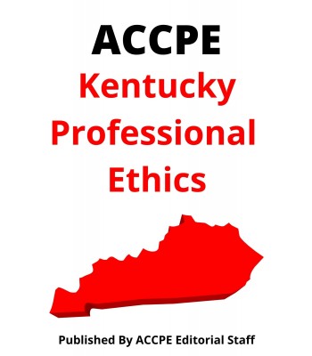 Kentucky Professional Ethics 2022